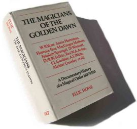The Magicians of the Golden Dawn av Ellic Howe